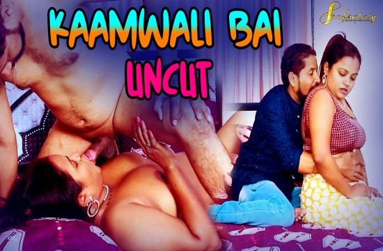 Kaamwali Bai (2024) SexFantasy UNCUT Hindi Short Film